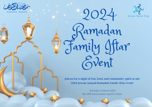 Flyer: 2024 Ramadan Family Iftar Event, Saturday 23 March 2024, Box Hill Action Indoor Sports Centre.