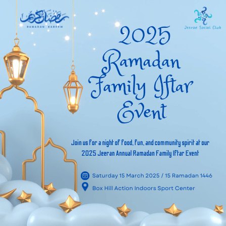 Flyer: 2025 Ramadan Family Iftar Event, Saturday 15 March 2025, Box Hill Action Indoor Sports Centre.