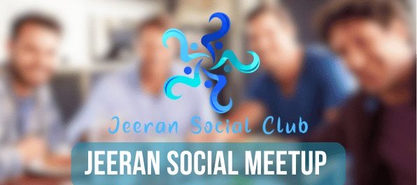 Flyer: Jeeran Social Meetup, our regular evening for member families.